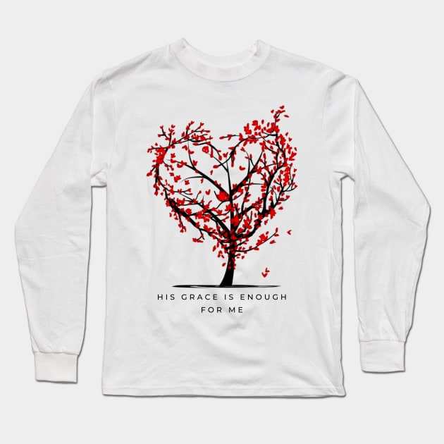 His Grace is Enough for Me V12 Long Sleeve T-Shirt by Family journey with God
